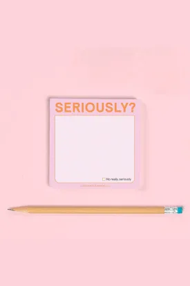 Seriously Sticky Notes